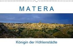 Matera - Königin der Höhlenstädte (Wandkalender 2019 DIN A3 quer)