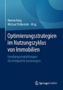 Optimierungsstrategien im Nutzungszyklus von Immobilien