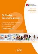 Lehrerhandbuch Fit für das Büromanagement LF 5-8 (Band 2)