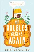 Mr Doubler Begins Again