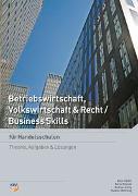 Betriebswirtschaft, Volkswirtschaft & Recht / Business Skills
