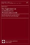 Die Äquivalenz im freifinanzierten Wohnraummietrecht