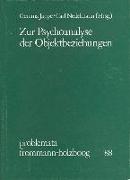 Zur Psychoanalyse der Objektbeziehungen