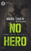 No hero. Storia di un Navy Seal