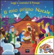 Il mio primo Natale. Leggi e costruisci il presepe. Con gadget