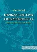 Denkzettel und Therapie-Rezepte