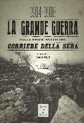 La grande guerra nelle prime pagine del Corriere della Sera (1914-1918)