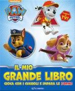 Il mio grande libro. Gioca con i cuccioli e impara le forme. Paw Patrol