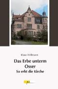 Das Erbe unterm Osser