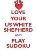 LOVE YOUR US WHITE SHEPHERD AND PLAY SUDOKU AMERICAN WHITE SHEPHERD SUDOKU LEVEL 1 of 15