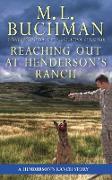 Reaching Out at Henderson's Ranch