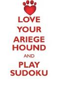 LOVE YOUR ARIEGE HOUND AND PLAY SUDOKU ARIEGE HOUND SUDOKU LEVEL 1 of 15