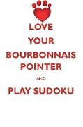 LOVE YOUR BOURBONNAIS POINTER AND PLAY SUDOKU BOURBONNAIS POINTER SUDOKU LEVEL 1 of 15