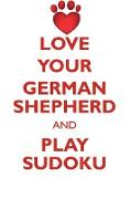 LOVE YOUR GERMAN SHEPHERD AND PLAY SUDOKU OLD GERMAN SHEPHERD DOG SUDOKU LEVEL 1 of 15