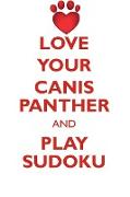 LOVE YOUR CANIS PANTHER AND PLAY SUDOKU CANIS PANTHER SUDOKU LEVEL 1 of 15