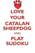 LOVE YOUR CATALAN SHEEPDOG AND PLAY SUDOKU CATALAN SHEEPDOG SUDOKU LEVEL 1 of 15