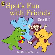 Spot's Fun with Friends