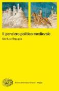 Il pensiero politico medievale