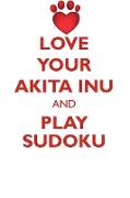 LOVE YOUR AKITA INU AND PLAY SUDOKU AKITA INU SUDOKU LEVEL 1 of 15