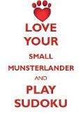 LOVE YOUR SMALL MUNSTERLANDER AND PLAY SUDOKU SMALL MUNSTERLANDER SUDOKU LEVEL 1 of 15