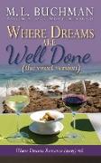 Where Dreams Are Well Done (Sweet): A Pike Place Market Seattle Romance