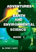 Adventures in Earth and Environmental Science Book 1