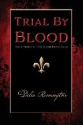 Trial By Blood