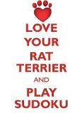 LOVE YOUR RAT TERRIER AND PLAY SUDOKU RAT TERRIER SUDOKU LEVEL 1 of 15