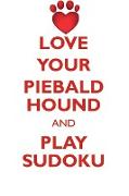 LOVE YOUR PIEBALD HOUND AND PLAY SUDOKU RUSSIAN PIEBALD HOUND SUDOKU LEVEL 1 of 15