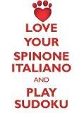 LOVE YOUR SPINONE ITALIANO AND PLAY SUDOKU SPINONE ITALIANO SUDOKU LEVEL 1 of 15