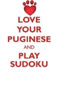 LOVE YOUR PUGINESE AND PLAY SUDOKU PUGINESE SUDOKU LEVEL 1 of 15