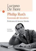 Philip Roth. Fantasmi del desiderio