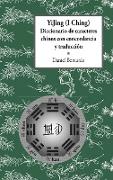 YiJing (I Ching) Diccionario de caracteres chinos con concordancia y traducción