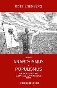 Zwischen Anarchismus und Populismus