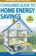 Consumer Guide to Home Energy Savings: Save Money, Save the Earth