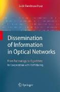 Dissemination of Information in Optical Networks