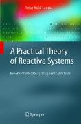A Practical Theory of Reactive Systems
