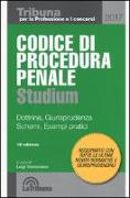 Codice di procedura penale Studium. Dottrina, giurisprudenza, schemi, esempi pratici