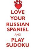 LOVE YOUR RUSSIAN SPANIEL AND PLAY SUDOKU RUSSIAN SPANIEL SUDOKU LEVEL 1 of 15