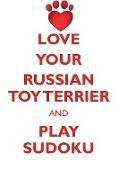 LOVE YOUR RUSSIAN TOY TERRIER AND PLAY SUDOKU RUSSIAN TOY TERRIER SUDOKU LEVEL 1 of 15