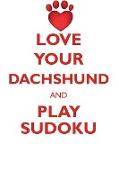 LOVE YOUR DACHSHUND AND PLAY SUDOKU DACHSHUND SUDOKU LEVEL 1 of 15