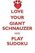 LOVE YOUR GIANT SCHNAUZER AND PLAY SUDOKU GIANT SCHNAUZER SUDOKU LEVEL 1 of 15