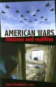 American Wars: Illusions and Realities