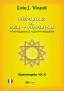 Healing & self-healing. Armonizzazione & auto-armonizzazione