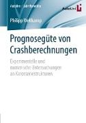 Prognosegüte von Crashberechnungen