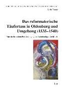 Das reformatorische Täufertum in Oldenburg und Umgebung (1535-1540)
