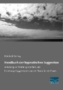 Handbuch der hypnotischen Suggestion