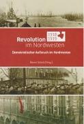 Revolution im Nordwesten 1918/1919