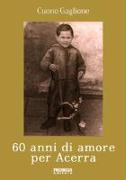 60 anni di amore per Acerra