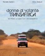 Donne al volante. Transafrica. Da Milano a Cape Town per solidarietà